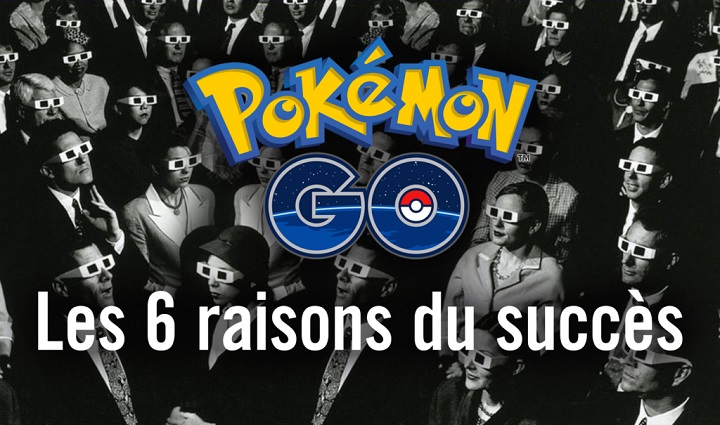 Pokemon GO : Les 6 raisons du succès